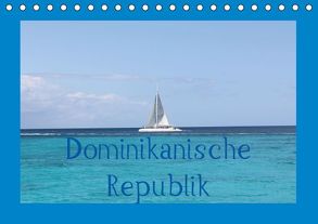 Dominikanische Republik (Tischkalender immerwährend DIN A5 quer) von & S. Britten,  C.
