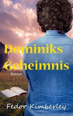 Dominiks Geheimnis von Kimberley,  Fedor