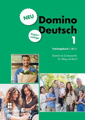 Domino Deutsch 1 NEU ꟾ Trainingsbuch Kopiervorlage A1.1 von Büchler,  Susanne