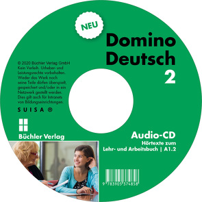 Domino Deutsch 2 NEU ꟾ Audio-CD zum Lehr- und Arbeitsbuch A1.2 von Büchler,  Susanne