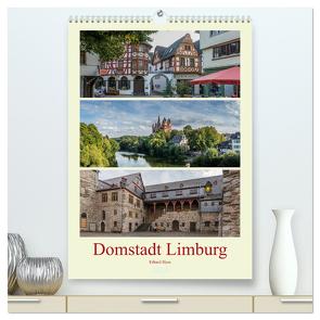 Domstadt Limburg (hochwertiger Premium Wandkalender 2024 DIN A2 hoch), Kunstdruck in Hochglanz von Hess,  Erhard