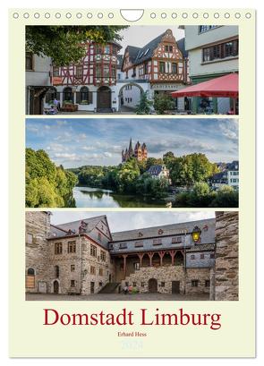 Domstadt Limburg (Wandkalender 2024 DIN A4 hoch), CALVENDO Monatskalender von Hess,  Erhard