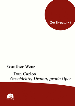 Don Carlos von Wenz,  Gunther