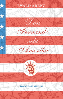 Don Fernando erbt Amerika (eBook) von Arenz,  Ewald