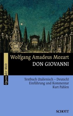 Don Giovanni von König,  Rosmarie, Mozart,  Wolfgang Amadeus, Pahlen,  Kurt, Ponte,  Lorenzo da