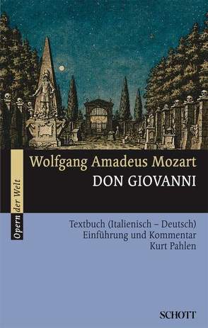 Don Giovanni von Mozart,  Wolfgang Amadeus, Pahlen,  Kurt