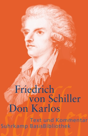 Don Karlos von Nobis,  Helmut, Schiller,  Friedrich