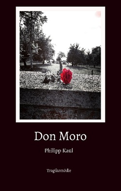 Don Moro von Kaul,  Philipp