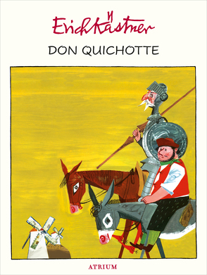 Don Quichotte von Kaestner,  Erich, Lemke,  Horst