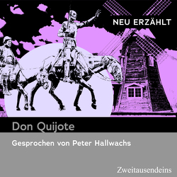 Don Quijote von de Cervantes Saavedra,  Miguel, Hallwachs,  Hans Peter
