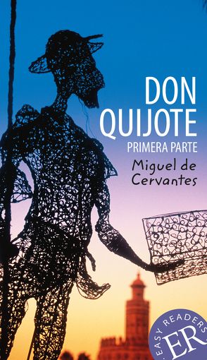Don Quijote de la Mancha von de Cervantes Saavedra,  Miguel