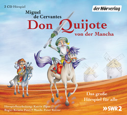 Don Quijote von der Mancha von Brückner,  Christian, Cervantes Saavedra,  Miguel de, Engel,  Tina, Fricke,  Peter, Güldenberg,  Patrick, Kaizar,  Peter, Lange,  Susanne, Petri,  Kirstin, Zillmann,  Daniel, Zipse,  Katrin