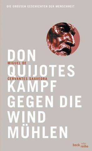 Don Quijotes Kampf gegen die Windmühlen von Cervantes,  Miguel de, Gauger,  Hans-Martin, Tieck,  Ludwig