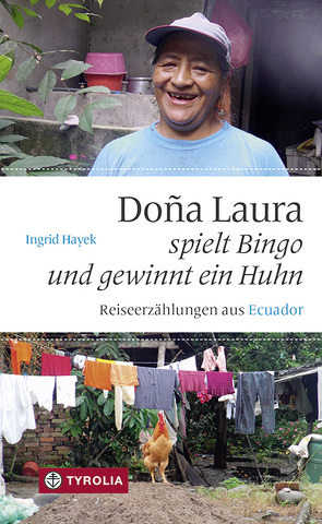 Dona Laura spielt Bingo und gewinnt ein Huhn von Hayek,  Ingrid