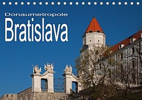 Donaumetropole Bratislava (Tischkalender 2018 DIN A5 quer) von Hallweger,  Christian