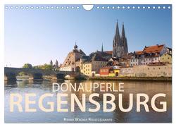 Donauperle Regensburg (Wandkalender 2024 DIN A4 quer), CALVENDO Monatskalender von Wagner,  Hanna