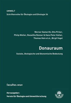 Donauraum von Gamerith,  Werner, Hein,  Thomas, Kollar,  Hans P, Kucera-Hirzinger,  Verena, Pirker,  Otto, Preiner,  Stefan, Renner,  Roswitha, Rosenstock,  Dagmar, Schiemer,  Fritz, Vogel,  Birgit, Weigelhofer,  Gabriele, Weller,  Philip