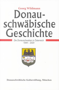 Donauschwäbische Geschichte / Donauschwäbische Geschichte – Band V von Wildmann,  Georg