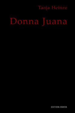 Donna Juana von Heinze,  Tanja