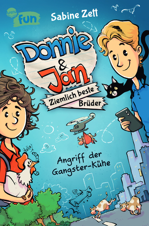 Donnie & Jan – Ziemlich beste Brüder. Angriff der Gangster-Kühe von Stieglitz,  Daniel, Zett,  Sabine