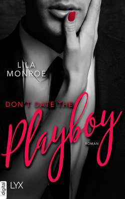 Don’t Date the Playboy von Link,  Michaela, Monroe,  Lila