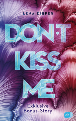 Don’t KISS me von Kiefer,  Lena