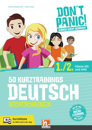 DON’T PANIC! Lernen leicht gemacht, 50 Kurztrainings Deutsch von Blau,  Andre, Motamedi,  Andrea