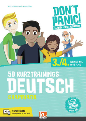 DON’T PANIC! Lernen leicht gemacht, 50 Kurztrainings Deutsch von Blau,  Andre, Motamedi,  Andrea