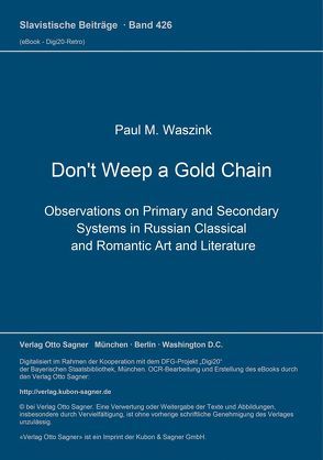 Don’t Weep a Gold Chain von Waszink,  Paul M.