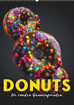 Donuts – Die runden Gaumenfreuden. (Wandkalender 2023 DIN A2 hoch) von SF