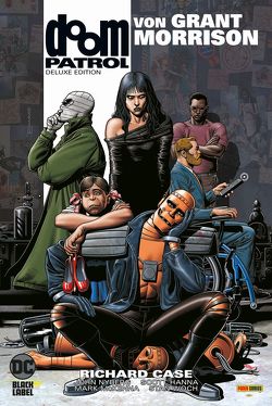 Doom Patrol von Grant Morrison (Deluxe Edition) von Braithwaite,  Doug, Case,  Richard, Dringenberg,  Mike, Giarrando,  Vince, Jones,  Kelley, Morrison,  Grant, Phillips,  Sean, Pugh,  Steve, Rother,  Josef, Steacy,  Ken, Yeowell,  Steve