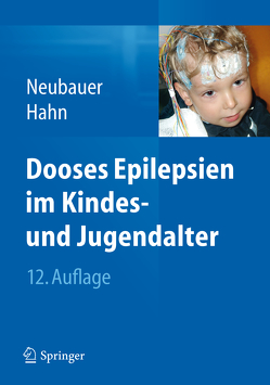 Dooses Epilepsien im Kindes- und Jugendalter von Hahn,  Andreas, Neubauer,  Bernd A.
