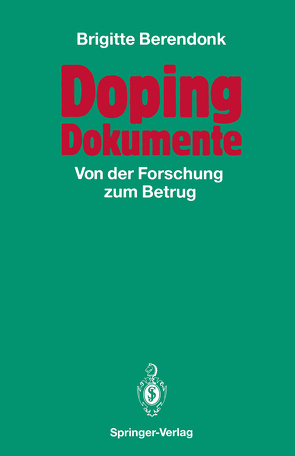 Doping Dokumente von Berendonk,  Brigitte
