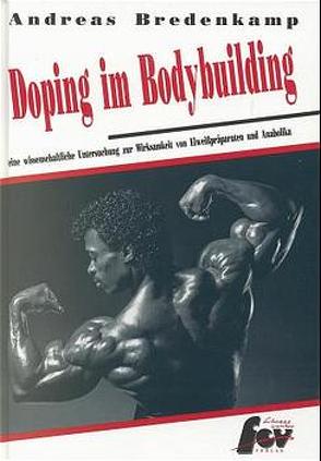 Doping im Bodybuilding von Bredenkamp,  Andreas, Pearson,  Tony