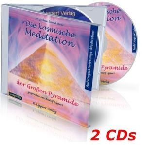 DOPPEL CD – Die kosmische Meditation der Großen Pyramide von Lippert,  Rudolf, Stone,  Joshua David