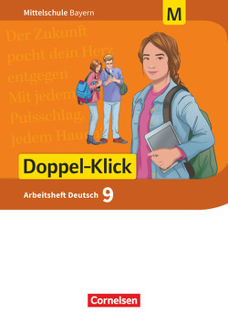 Doppel-Klick – Das Sprach- und Lesebuch – Mittelschule Bayern – 9. Jahrgangsstufe