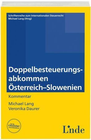 Doppelbesteuerungsabkommen Österreich-Slowenien von Daurer,  Veronika, Lang,  Michael