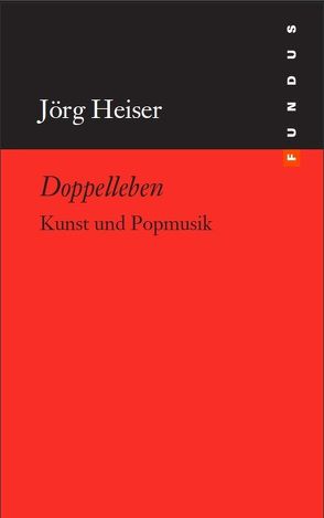 Doppelleben von Heiser,  Jörg