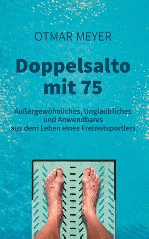 Doppelsalto mit 75 von Meyer,  Otmar