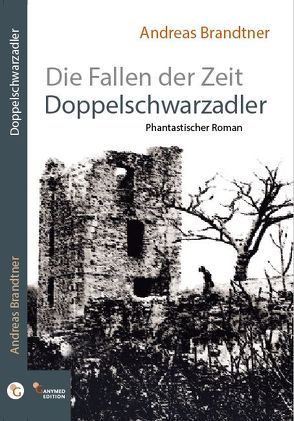 Doppelschwarzadler von Brandtner,  Andreas