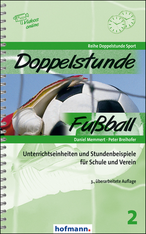 Doppelstunde Fußball von Breihofer,  Peter, Memmert,  Daniel