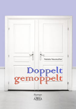 Doppelt gemoppelt – Großdruck von Neureuther,  Natalie