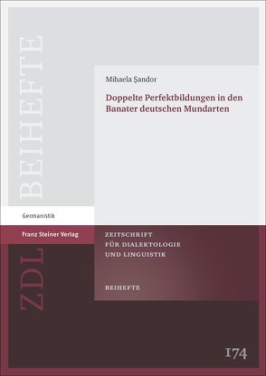 Doppelte Perfektbildungen in den Banater deutschen Mundarten von Sandor,  Mihaela