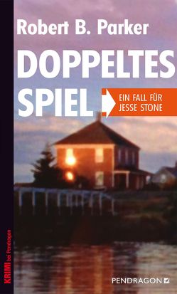 Doppeltes Spiel von Parker,  Robert B.