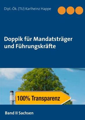 Doppik für Mandatsträger und Führungskräfte von Happe,  Karlheinz