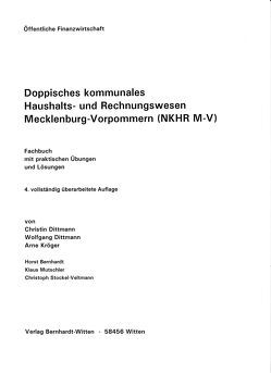 Doppisches kommunales Haushalts- und Rechnungswesen Mecklenburg-Vorpommern (NKHR M-V) von Bernhardt,  Horst, Dittmann,  Christin, Dittmann,  Wolfgang, Kröger,  Arne, Mutschler,  Klaus, Stockel-Veltmann,  Christoph