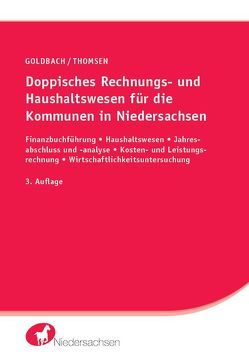 Doppisches Rechnungs- und Haushaltswesen für die Kommunen in Niedersachsen von Goldbach,  Arnim, Thomsen,  Marc
