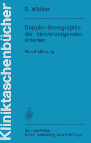 Doppler-Sonographie der hirnversorgenden Arterien von Widder,  Bernhard