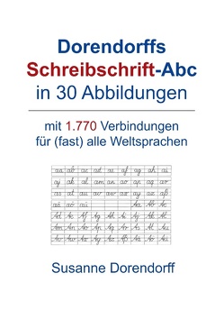 Dorendorffs Schreibschrift-Abc in 30 Abbildungen von Dorendorff,  Susanne