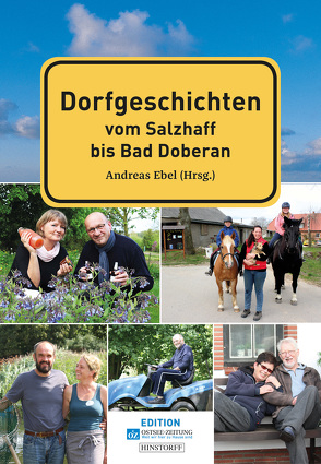 Dorfgeschichten vom Salzhaff bis Bad Doberan von Ebel,  Andreas